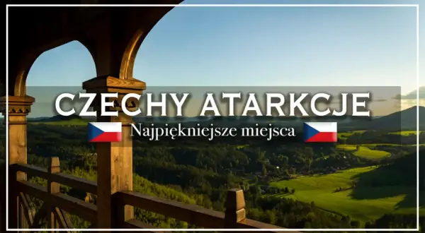 Piękne widoki na zielone wzgórza Czech. Idealne miejsce na wakacje, by odkryć najpiękniejsze miejsca.