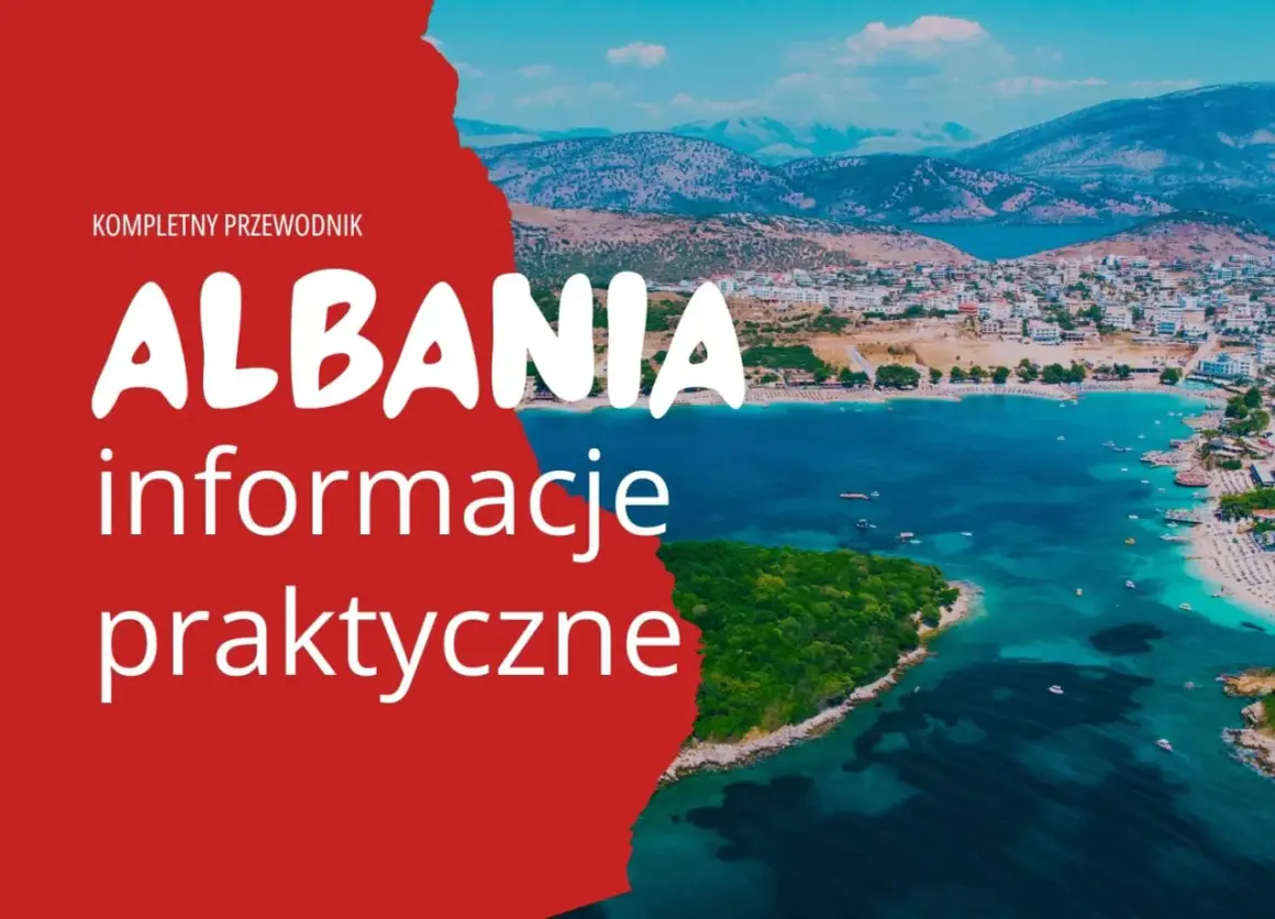 Widok na zatokę z miastem i górami w tle, z napisem "ALBANIA informacje praktyczne".