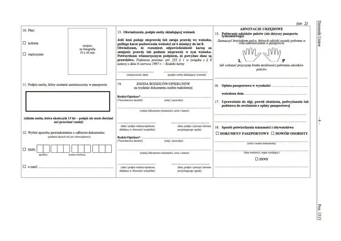 Formularz paszportowy, sekcja "Sposób potwierdzenia tożsamości i obywatelstwa" zawiera opcję "DOKUMENT PASZPORTOWY". Czy na Maltę potrzebny paszport? Tak.