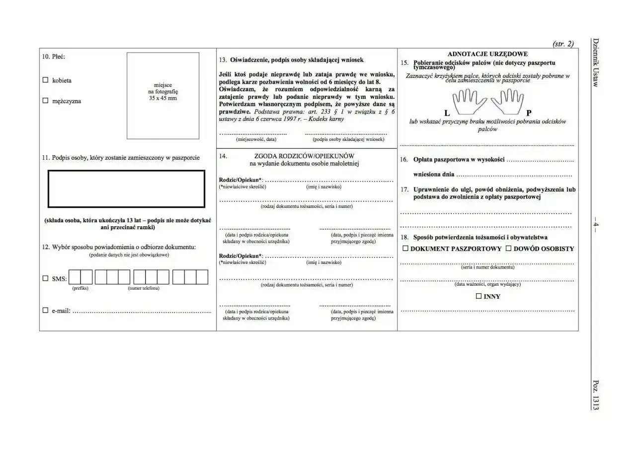 Formularz paszportowy, sekcja 18 pyta o sposób potwierdzenia tożsamości i obywatelstwa. Czy na Maltę potrzebny paszport? Tak, do przekroczenia granicy potrzebny jest paszport.